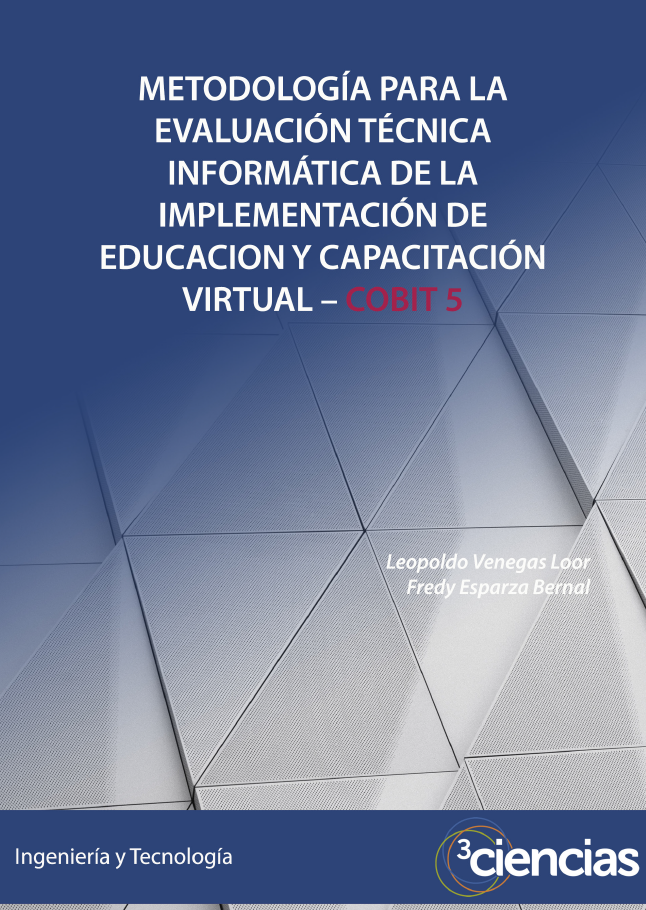Imagen de portada del libro Metodología para la evaluación técnica informática de la implementación de educacion y capacitación virtual – COBIT 5