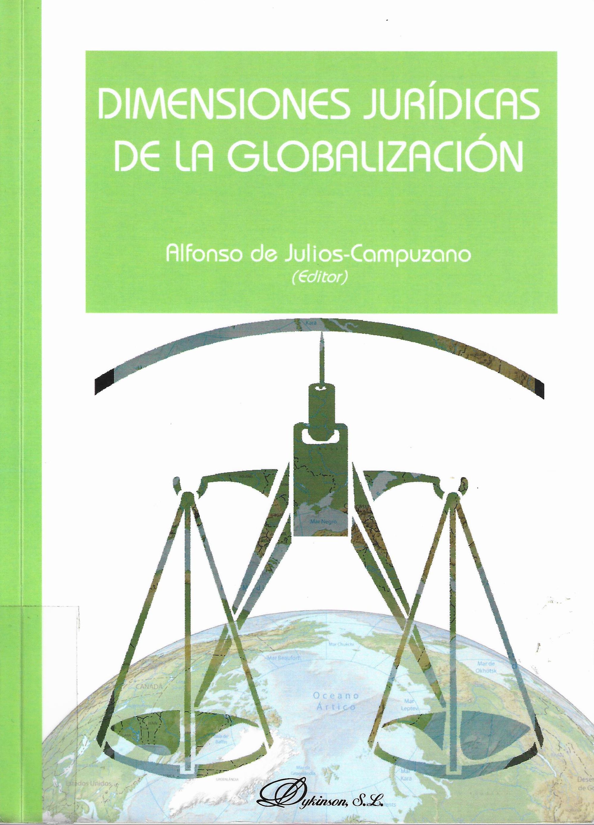 Imagen de portada del libro Dimensiones jurídicas de la globalización