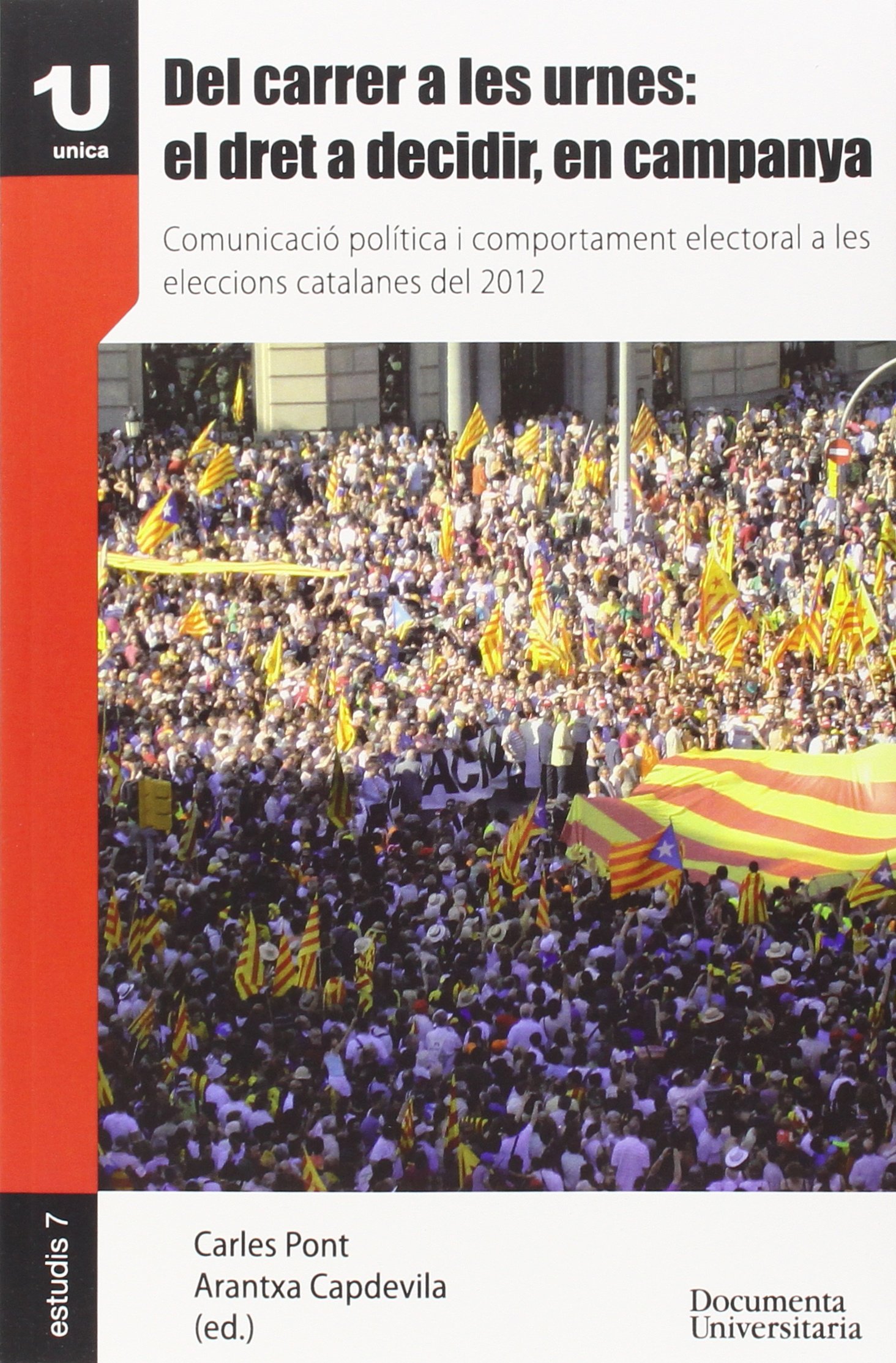 Imagen de portada del libro Del carrer a les urnes: el dret a decidir, en campanya.