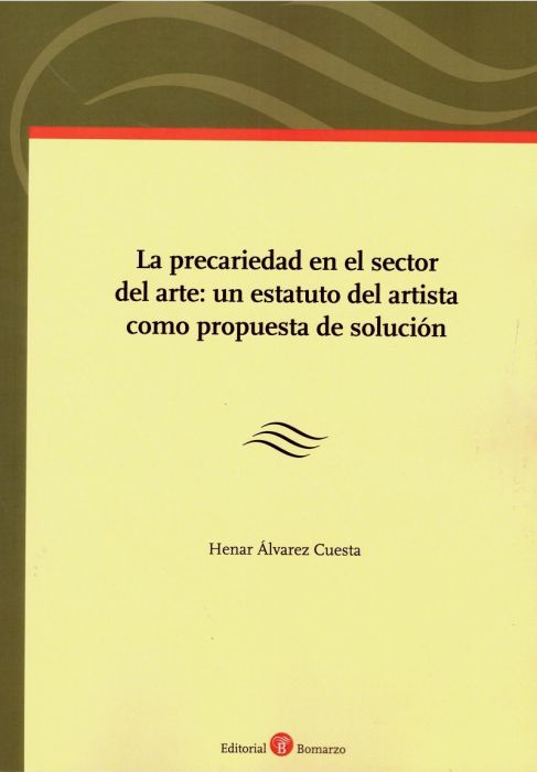 Imagen de portada del libro La precariedad en el sector del arte