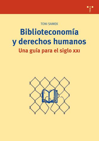 Imagen de portada del libro Biblioteconomía y derechos humanos