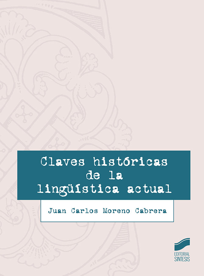 Imagen de portada del libro Claves históricas de la lingüística actual