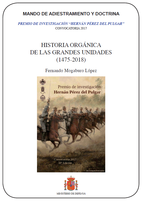 Imagen de portada del libro Historia orgánica de las grandes unidades (1475-2018)