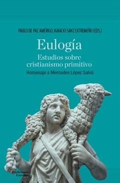Imagen de portada del libro Eulogía. Estudios sobre cristianismo primitivo