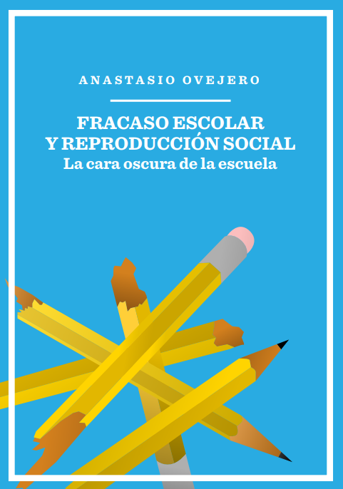 Imagen de portada del libro Fracaso escolar y reproducción social