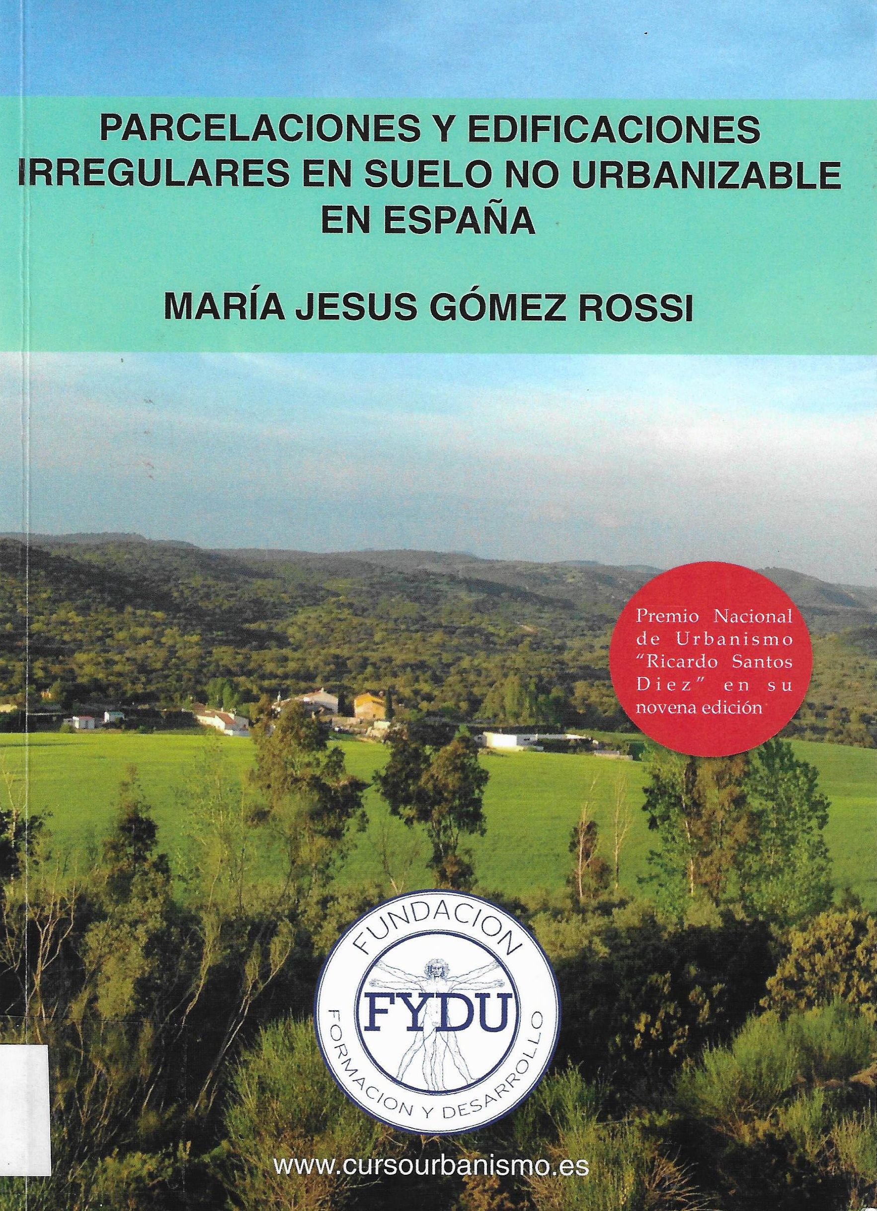 Imagen de portada del libro Parcelaciones y edificaciones irregulares en suelo no urbanizable en España