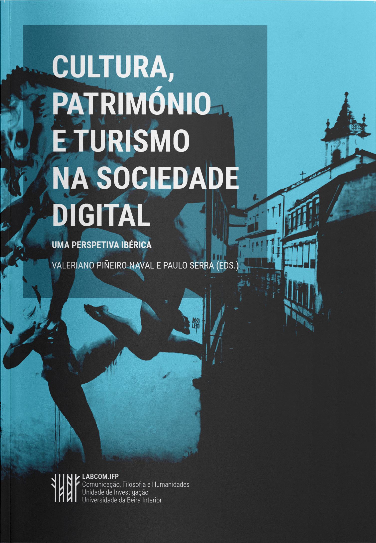 Imagen de portada del libro Cultura, patrimonio e turismo na sociedade digital