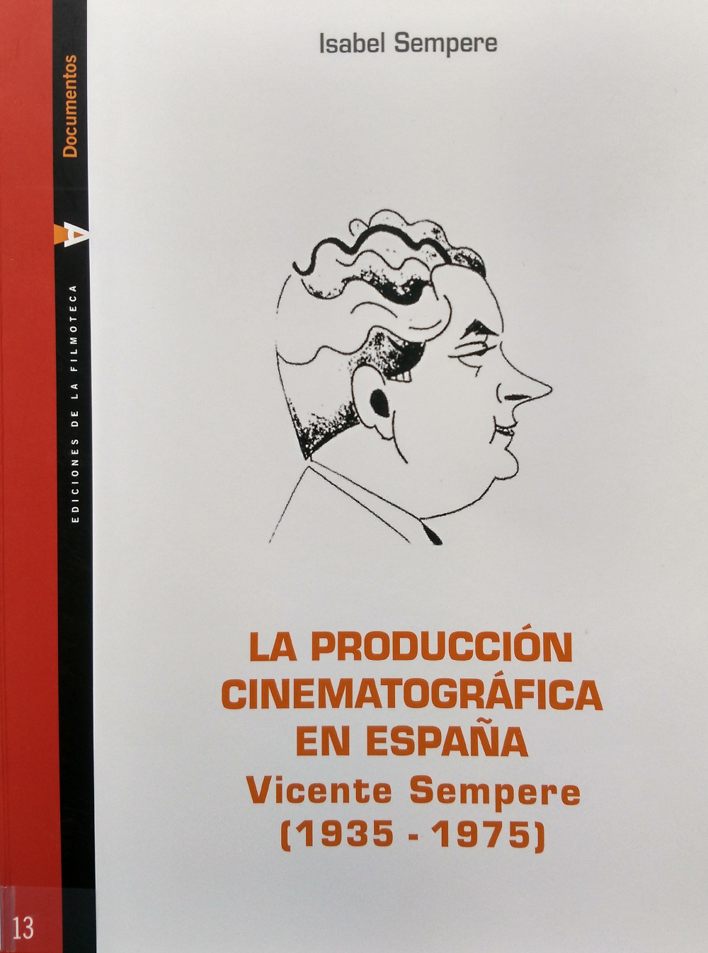 Imagen de portada del libro La producción cinematográfica en España