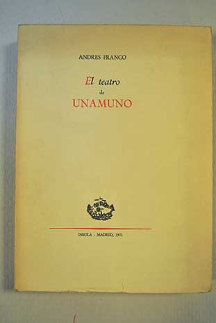 Imagen de portada del libro El teatro de Unamuno