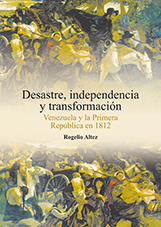 Imagen de portada del libro Desastre, independencia y transformación