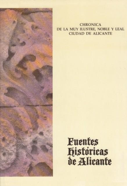 Imagen de portada del libro Chronica de la Muy Ilustre, Noble y Leal Ciudad de Alicante