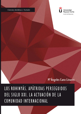 Imagen de portada del libro Los Rohinyás. Apátridas perseguidos del Siglo XXI. La actuación de la comunidad internacional