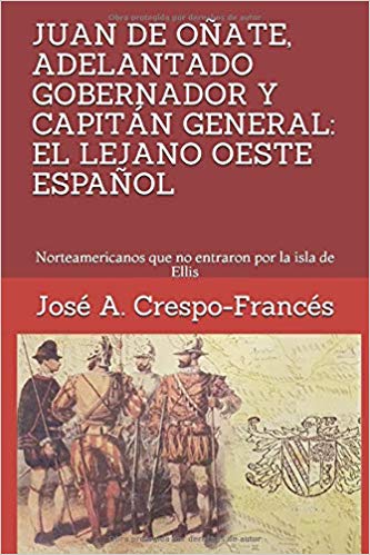 Imagen de portada del libro Juan de Oñate, adelantado gobernador y capitán general: el lejano oeste español