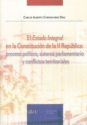 Imagen de portada del libro El "estado integral" en la Constitución de la II República