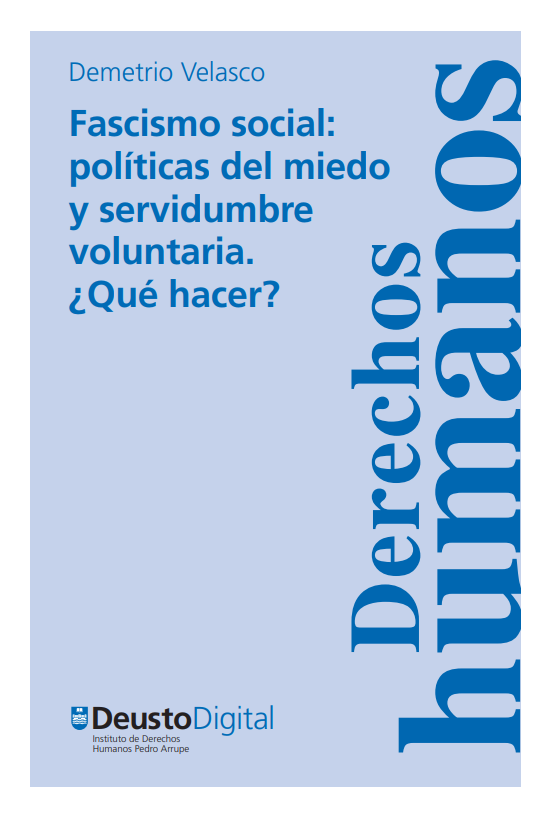 Imagen de portada del libro Fascismo social, políticas del miedo y servidumbre voluntaria