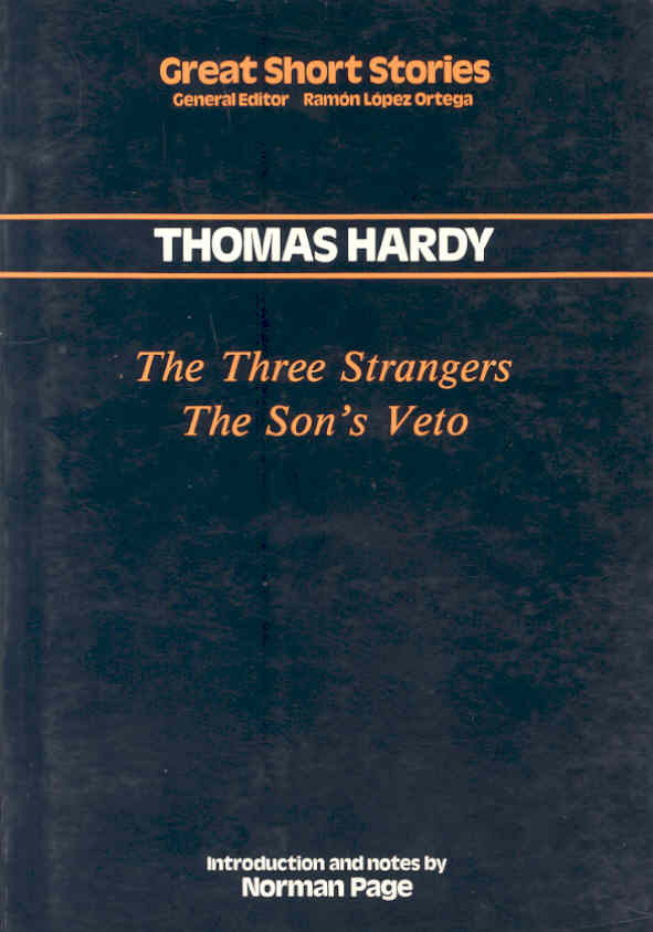 Imagen de portada del libro The Three Strangers; The Son's Veto