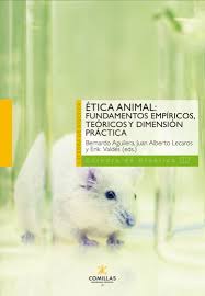 Imagen de portada del libro Ética animal, fundamentos empíricos, teóricos y dimensión práctica