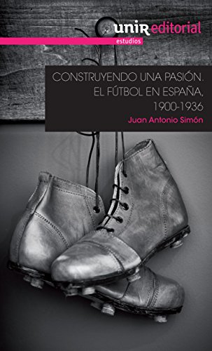 Imagen de portada del libro Construyendo una pasión