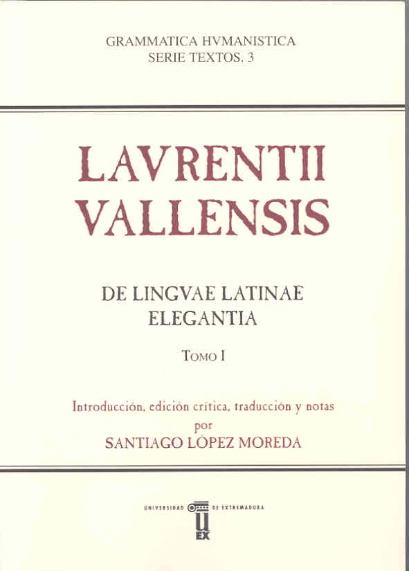 Imagen de portada del libro Lavrentii Vallensis. De lingvae latinae elegantia