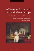 Imagen de portada del libro A Taste for Luxury in Early Modern Europe