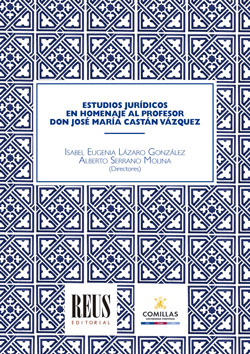 Imagen de portada del libro Estudios Jurídicos en homenaje al profesor Don José María Castán Vázquez