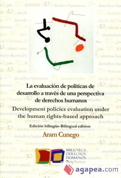 Imagen de portada del libro La evaluación de políticas públicas y programas de desarrollo a través del enfoque de derechos humanos