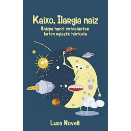 Imagen de portada del libro Kaixo, Ilargia naiz