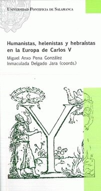 Imagen de portada del libro Humanistas, helenistas y hebraístas en la Europa de Carlos V