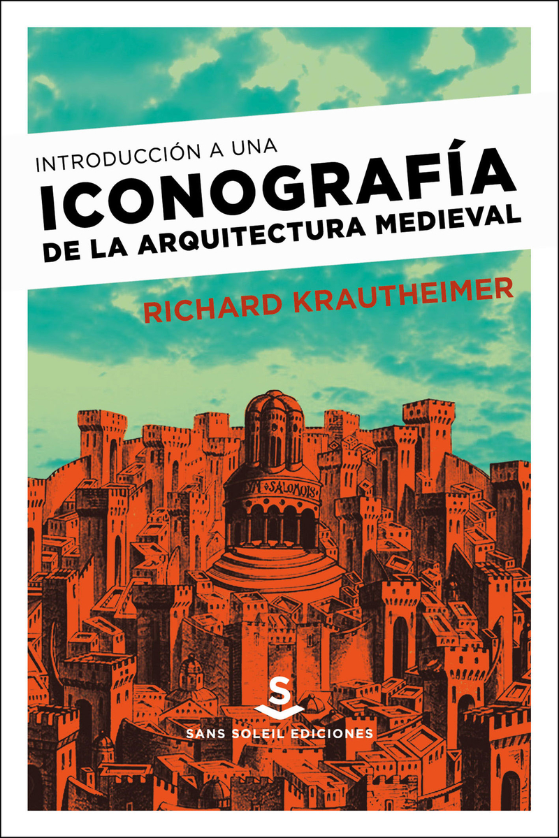 Imagen de portada del libro Introducción a una iconografía de la arquitectura medieval