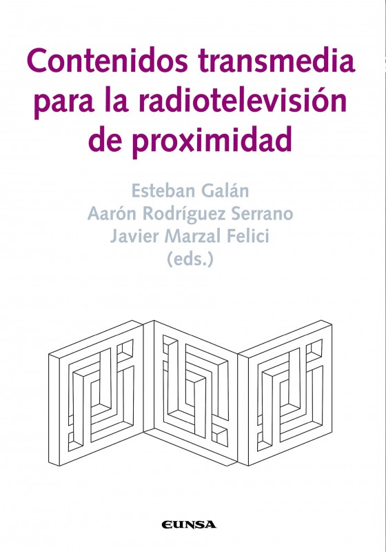 Imagen de portada del libro Contenidos transmedia para la radiotelevisión de proximidad
