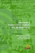 Imagen de portada del libro Educación y comunicación mediada por las tecnologías