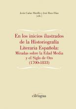 Imagen de portada del libro En los inicios ilustrados de la historiografía literaria española