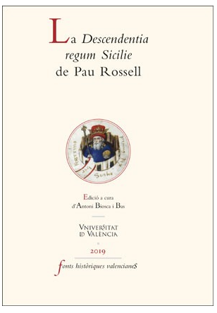 Imagen de portada del libro La "Descendentia regum Sicilie" de Pau Rossell