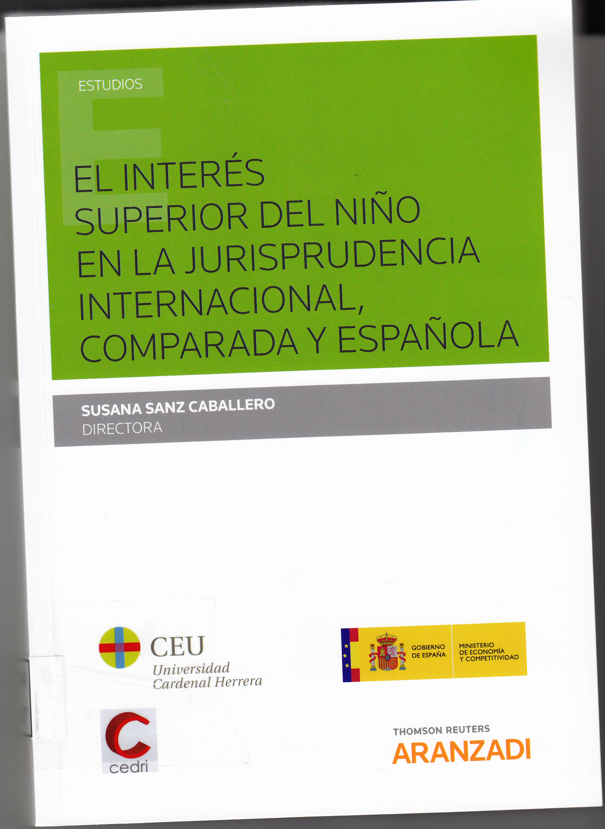Imagen de portada del libro El interés superior del niño en la jurisprudencia internacional, comparada y española