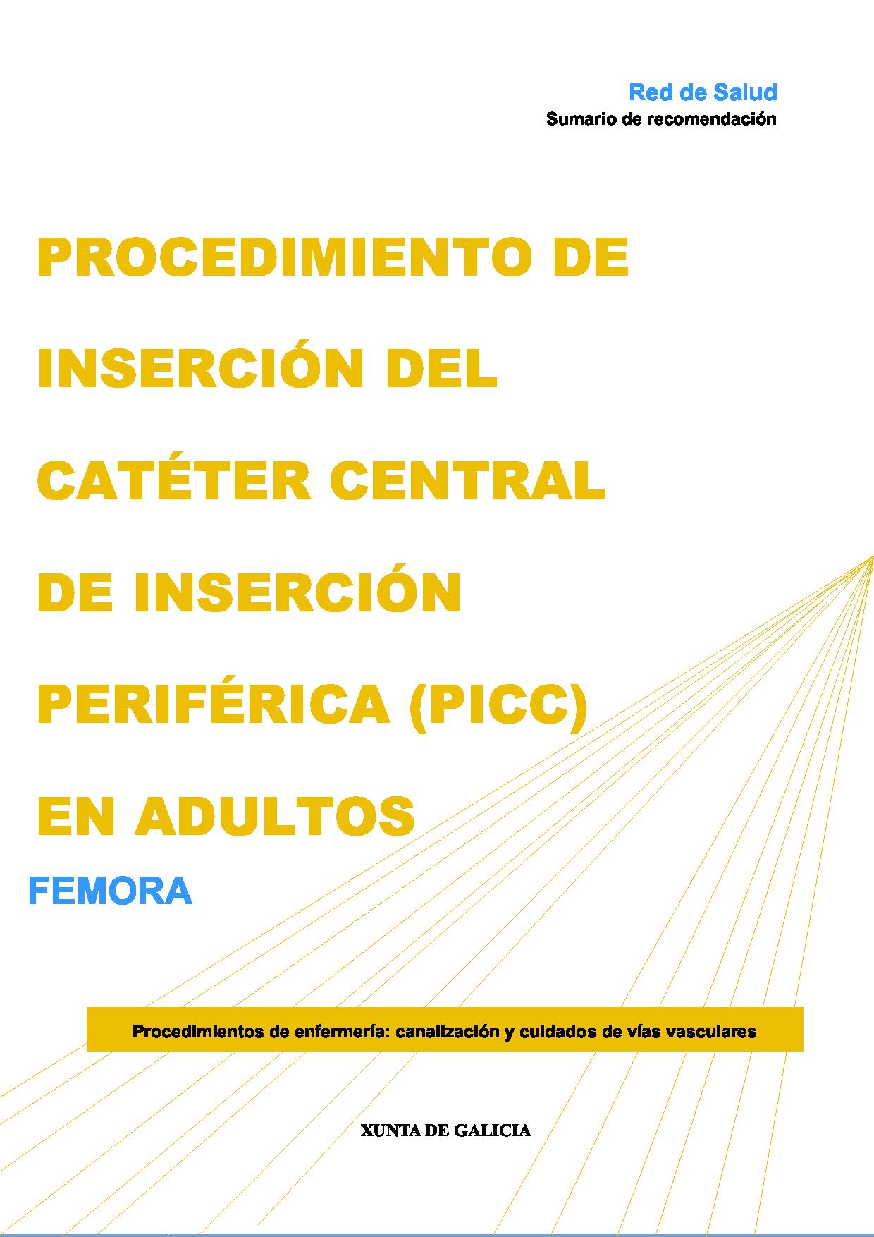 Imagen de portada del libro Procedimiento de inserción del catéter central de inserción periférica (PICC) en adultos. FEMORA