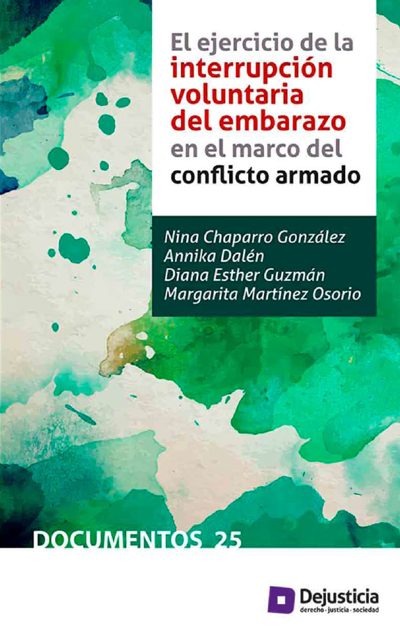 Imagen de portada del libro El ejercicio de la interrupción voluntaria del embarazo en el marco del conflicto armado