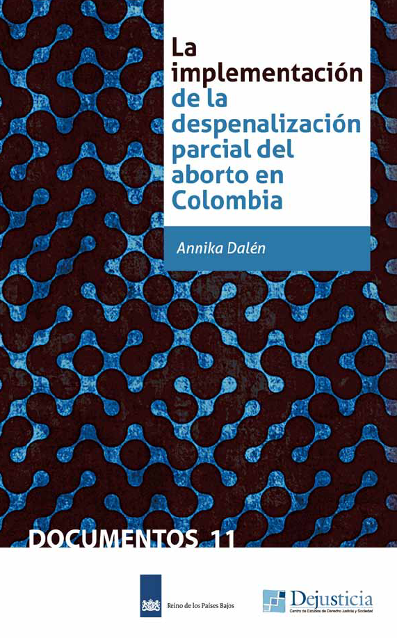 Imagen de portada del libro La implementación de la despenalización parcial del aborto en Colombia