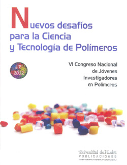 Imagen de portada del libro Nuevos desafíos para la Ciencia y Tecnología de Polímeros [Recurso electrónico]