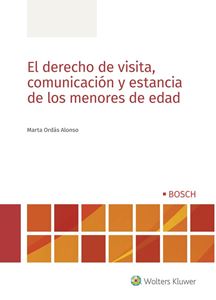 Imagen de portada del libro El derecho de visita, comunicación y estancia de los menores de edad