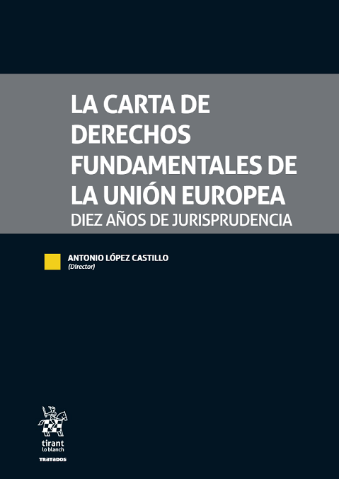 Imagen de portada del libro La Carta de derechos fundamentales de la Unión Europea