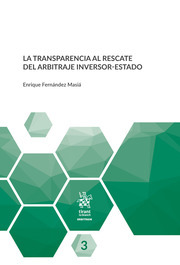 Imagen de portada del libro La transparencia al rescate del arbitraje inversor-Estado