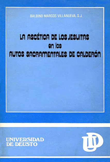 Imagen de portada del libro La ascética de los jesuitas en los autos sacramentales de Calderón