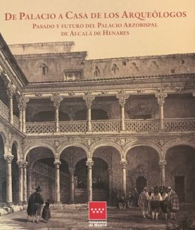 Imagen de portada del libro De Palacio a Casa de los Arqueólogos