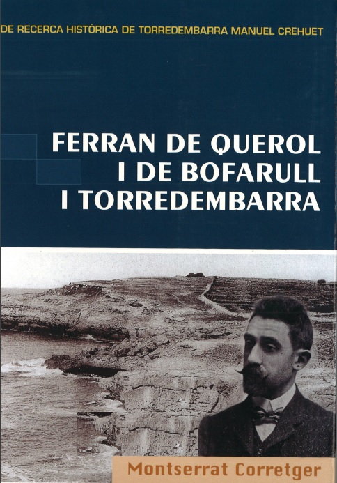 Imagen de portada del libro Ferran de Querol i de Bofarull i Torredembarra