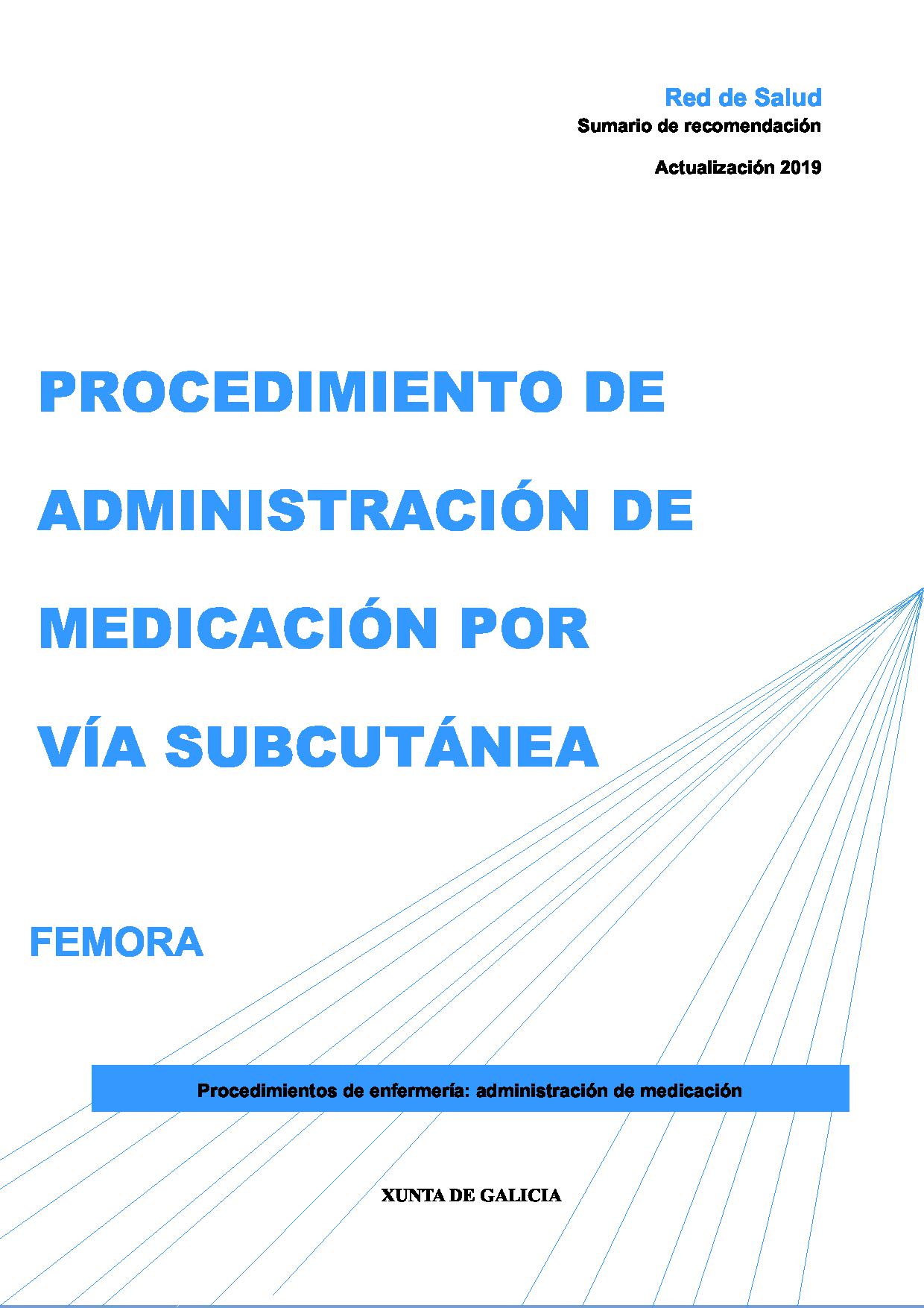 Imagen de portada del libro Procedimiento de administración de medicación por vía subcutánea FEMORA. Actualización 2019