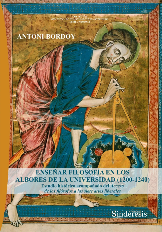 Imagen de portada del libro Enseñar filosofía en los albores de la universidad (1200-1240)