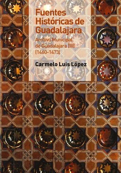 Imagen de portada del libro Fuentes históricas de Guadalajara