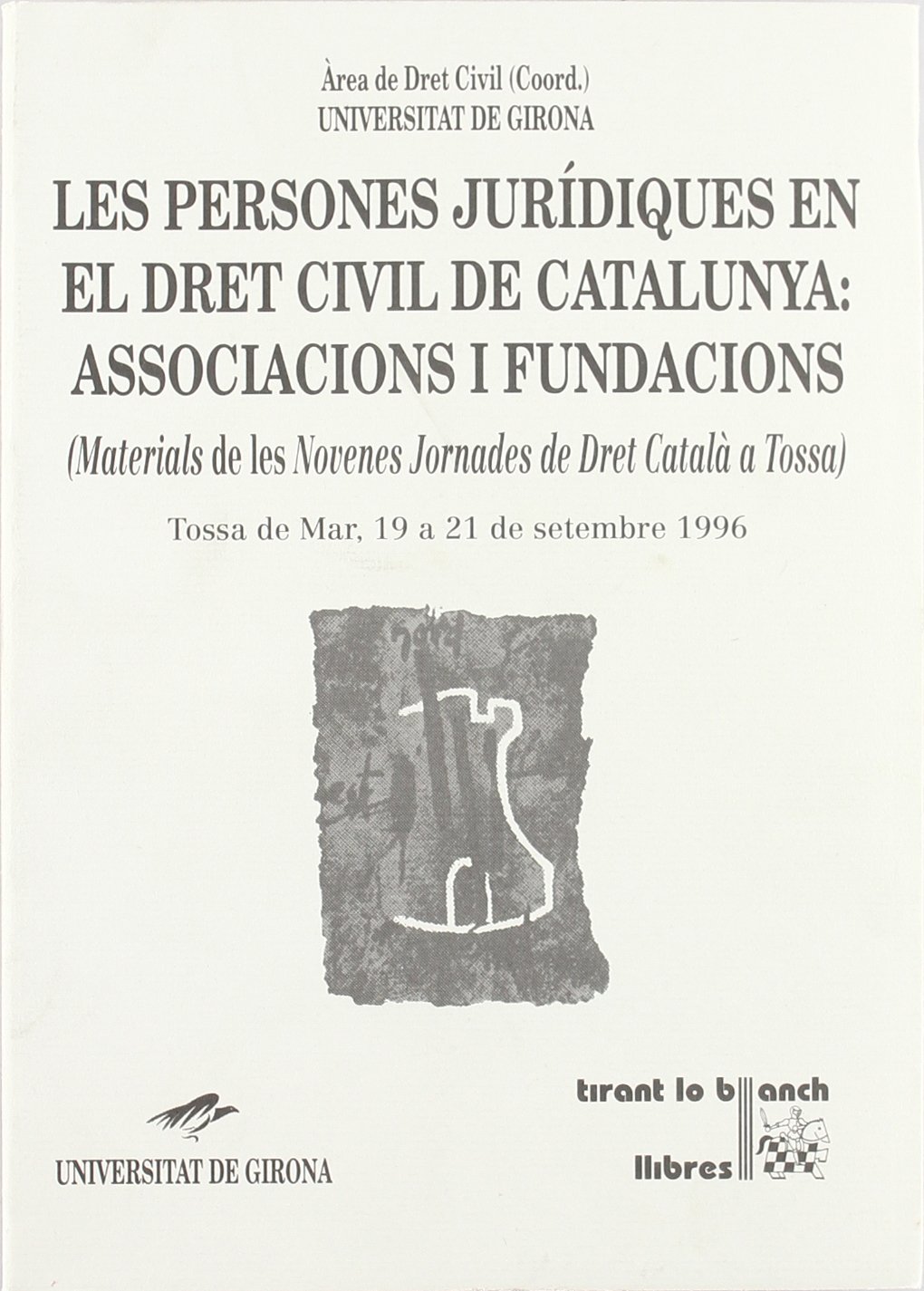 Imagen de portada del libro Les persones jurídiques en el Dret Civil de Catalunya: associacions i fundacions