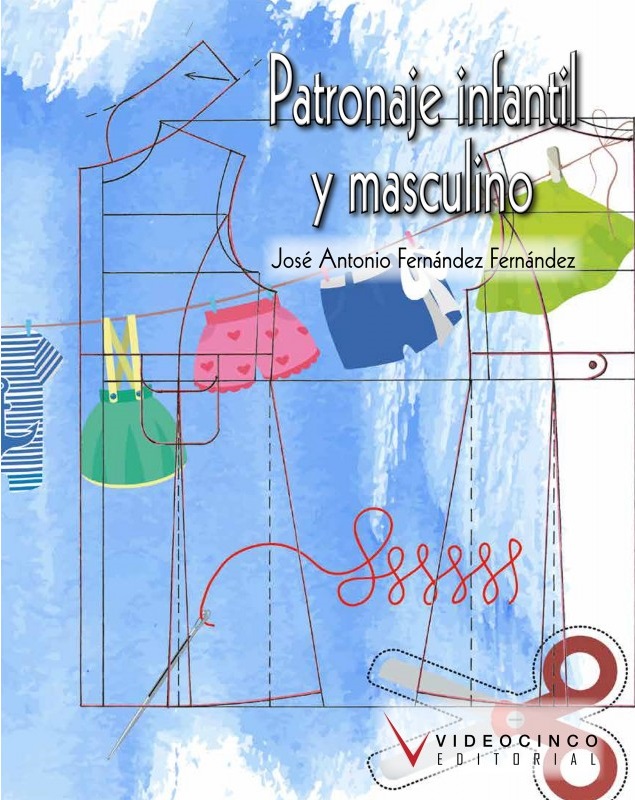 Imagen de portada del libro Patronaje infantil y masculino