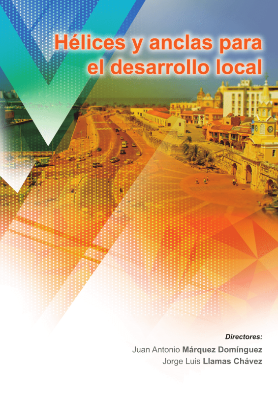 Imagen de portada del libro Hélices y anclas para el desarrollo local